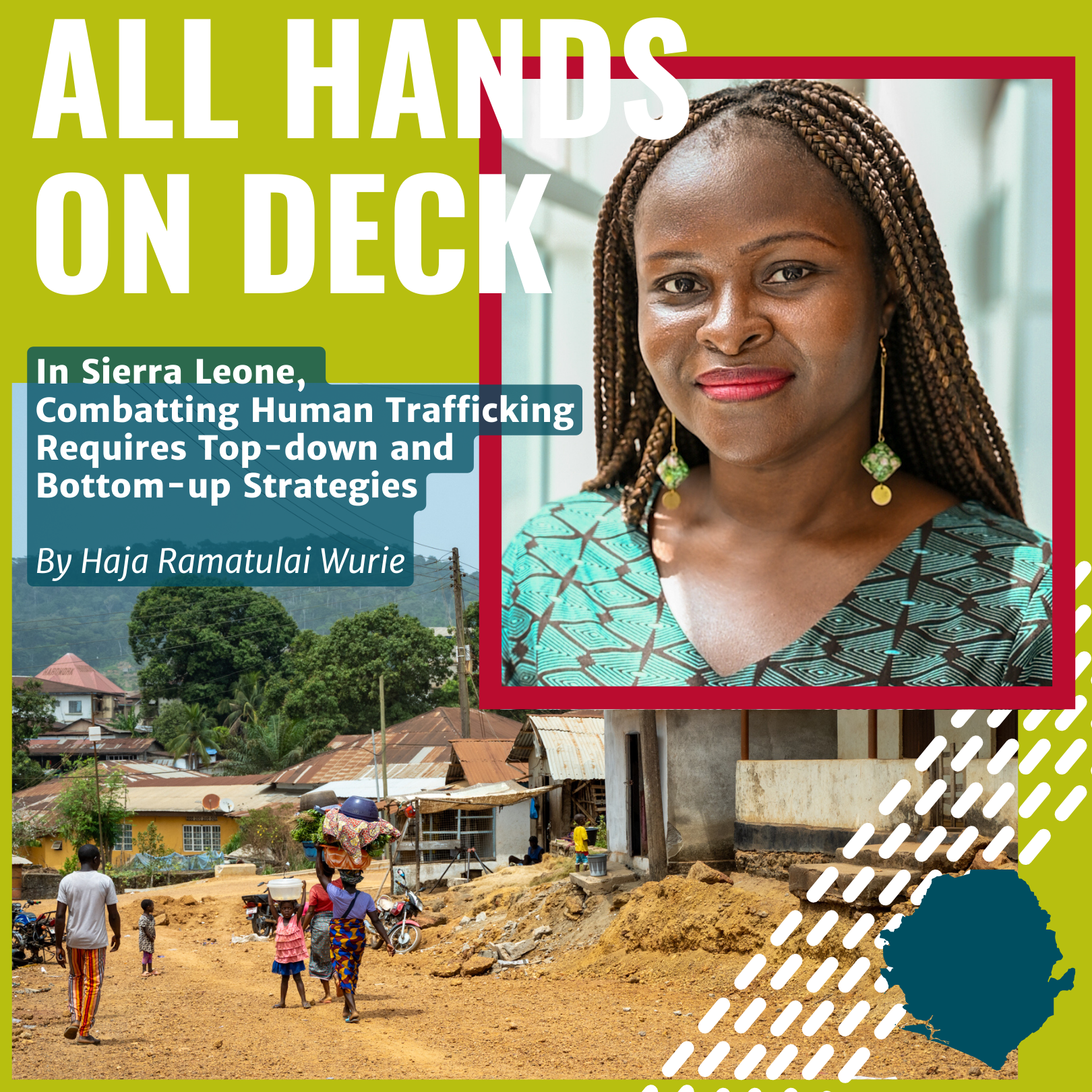 All Hands on Deck: Combatting Human Trafficking in Sierra Leone Requires Top-down and Bottom-up Strategies