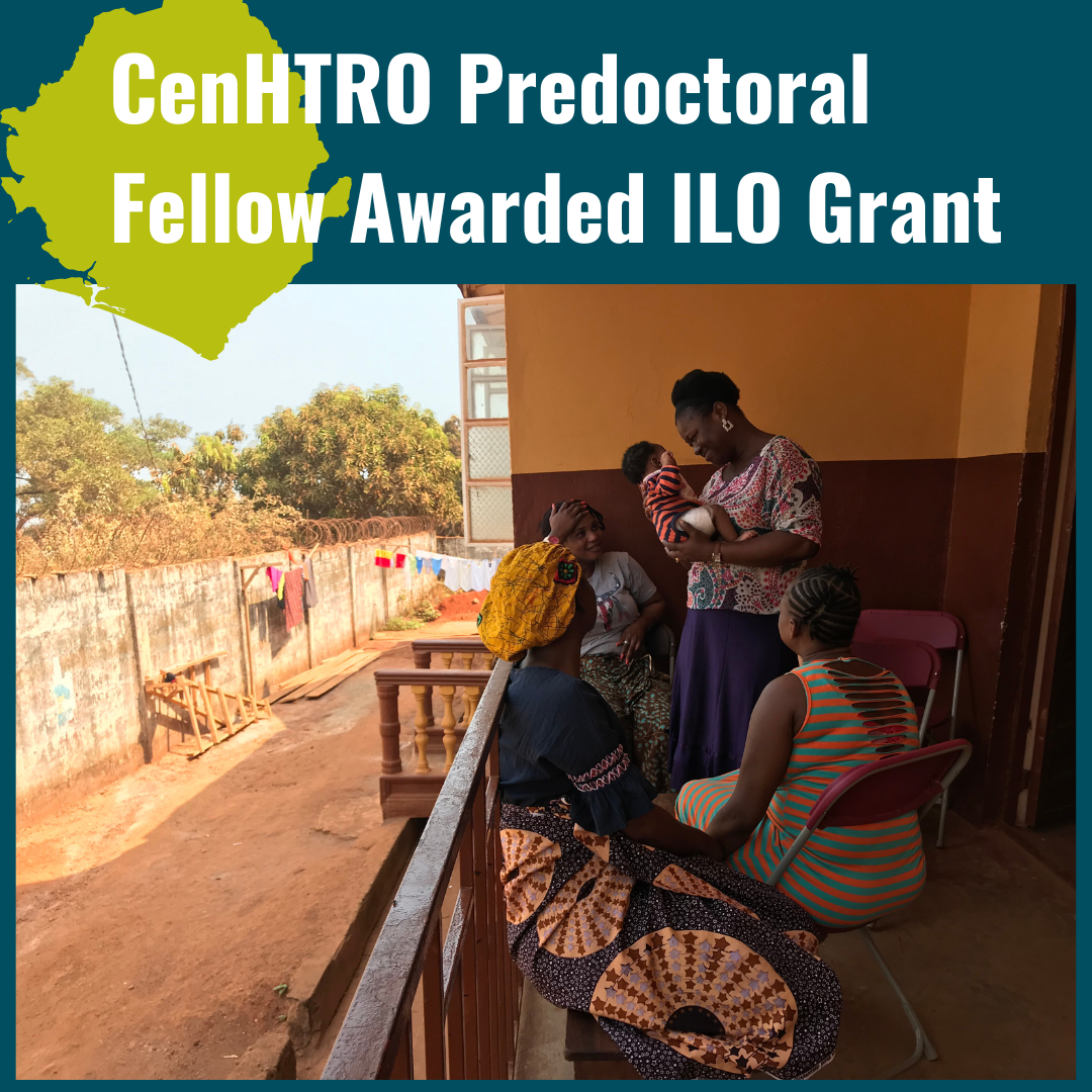 CenHTRO Predoctoral Fellow Receieves ILO Grant